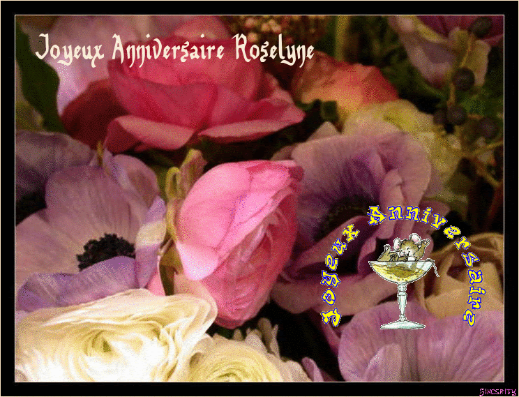 Bon Anniversaire Roselyne Darcel