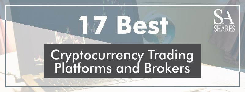 See our top 10 bitcoin trading brokers in south africa. 17 Best Cryptocurrency Trading Platforms And Bitcoin Brokers 2021