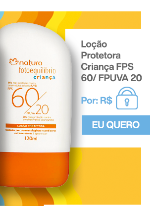 Loção Protetora Criança FPS 60/ FPUVA 20. Eu Quero