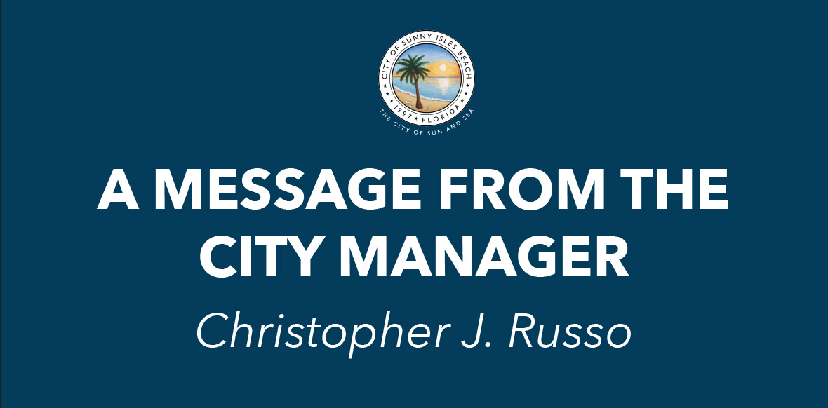 A Message from the City Manager, Christopher J. Russo