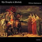 The
            Tragedy of Macbeth by William Shakespeare