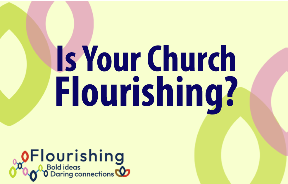 Is your Church Flourishing?