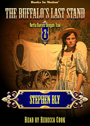 The Buffalo's Last Stand by Stephen Bly