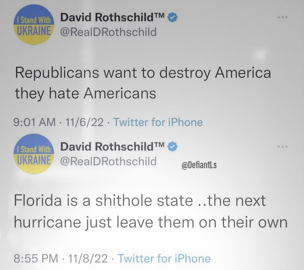 Hypocrite: "RealDRothchild" for contradictory tweets. One says Republicans hate American, then he shows that He hates America by condemning Florida.