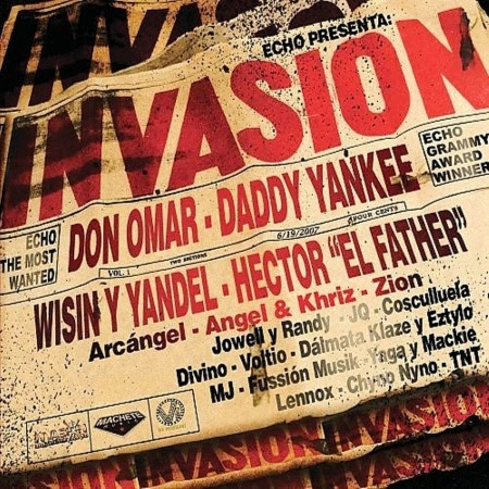 Reggaeton365.Blogspot: Echo Presenta: Invasion (2007)