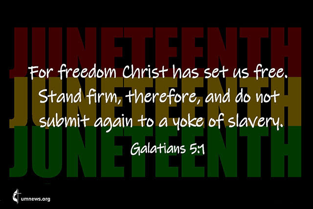 Juneteenth is a federal holiday in the United States commemorating the emancipation of enslaved African Americans. Deriving its name from combining June and nineteenth, it is celebrated on the anniversary of the order, issued by Major General Gordon Granger on June 19, 1865, proclaiming freedom for slaves in Texas. Graphic by Laurens Glass, United Methodist News. Galatians 5:1