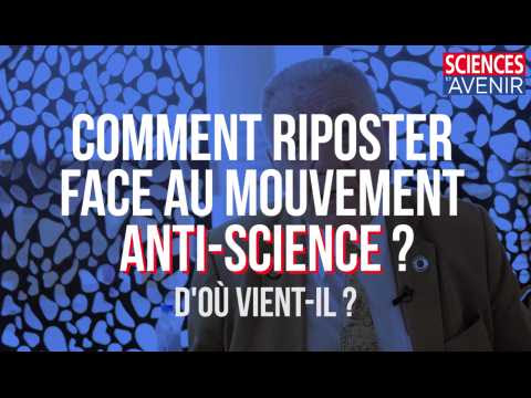 Jean-Pierre Bourguignon : "La communauté scientifique doit s'organiser" face au mouvement anti-science