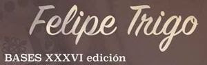 XXXVI Premio Literario “Felipe Trigo” de Novela y
Narración Corta