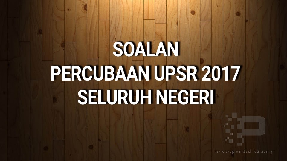 Soalan Percubaan Upsr 2019 Kelantan - Kecemasan s