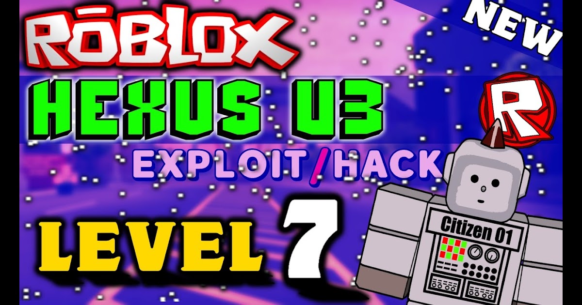 Roblox Hexus Exploit Download | Roblox Free Lua Executor - 