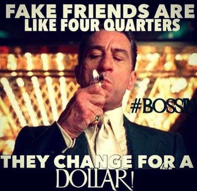 Gangster Quotes About Fake Friends Aden