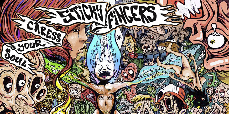 Their borderline contradictory fusion of flavors speaks to every walk of life, and it's this. Cd Review Sticky Fingers Caress Your Soul Reverb Magazine Online