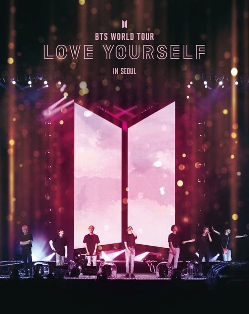 Watch BTS World Tour: Love Yourself in Seoul (2019) Movie 