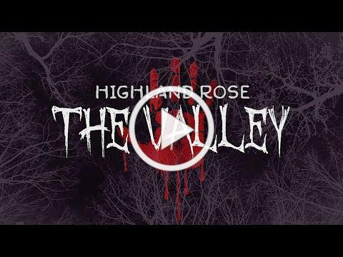 Highland Rose - The Valley (Official Music VIdeo)
