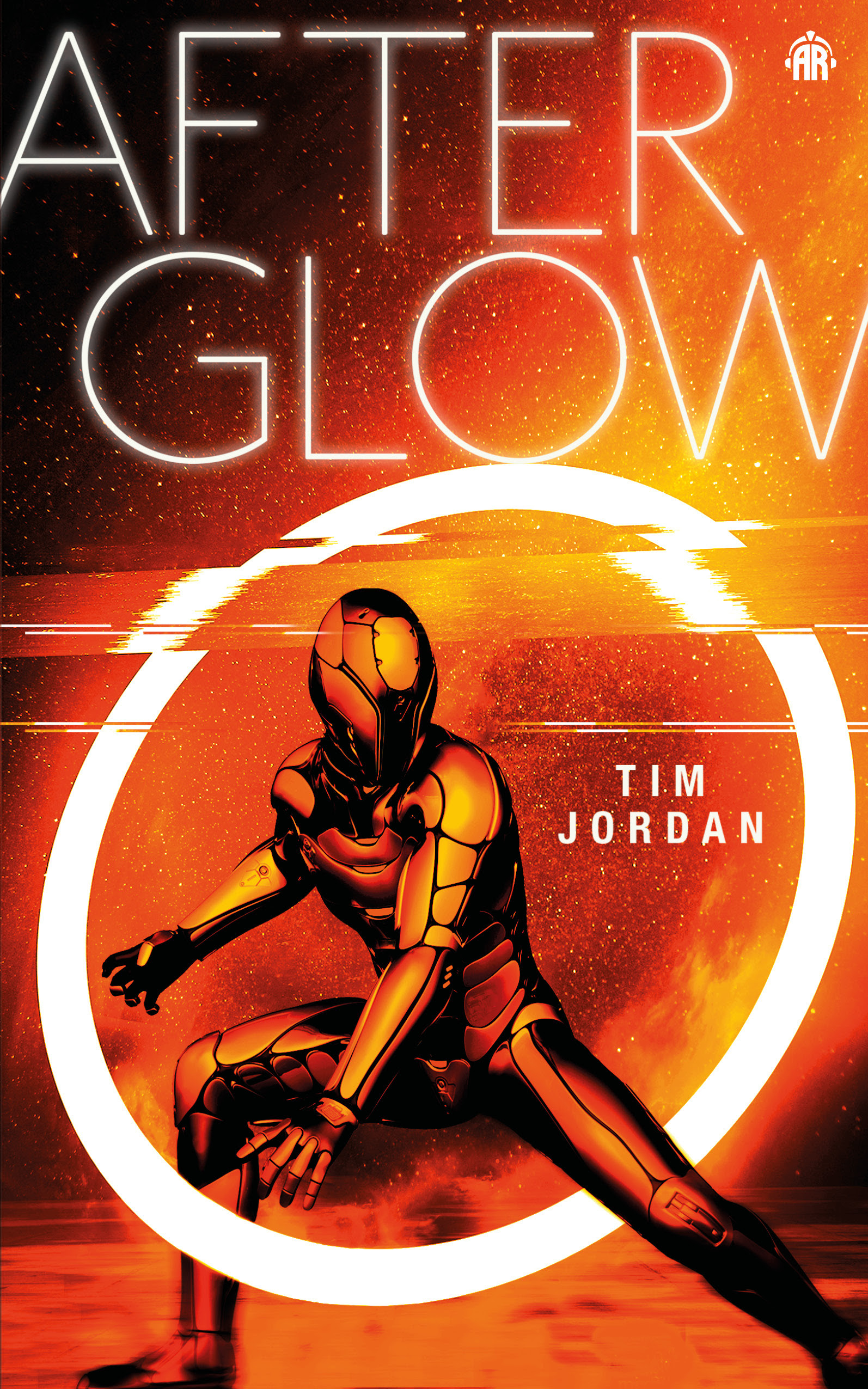 The cover for Afterglow by Tim Jordan. It is orange, with a man crouched on the front. He is circled by a neon light.