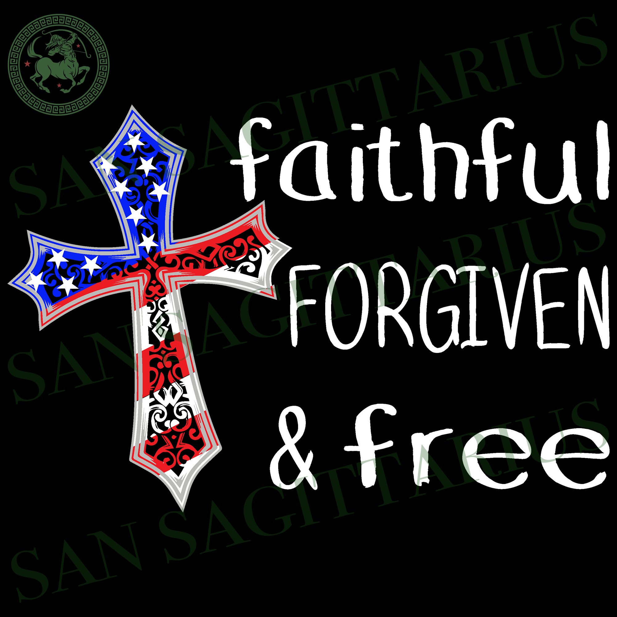 The current status of the logo is active, which means the. Faithful Forgiven Free Independence Day Svg 4th Of July Happy Birth San Sagittarius