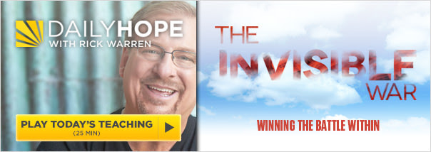 Find your hope for today. Love, learn, and live the Word
with Rick Warren.