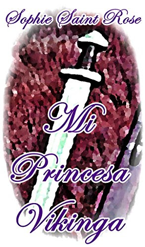 Mi princesa vikinga de [Saint Rose, Sophie]