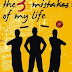 The 3 Mistakes of My Life