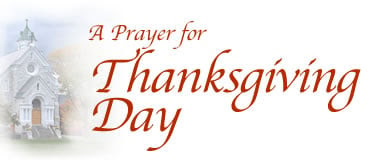 A Prayer for Thanksgiving Day