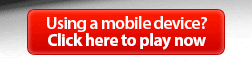 Using a mobile device? Click here to play now