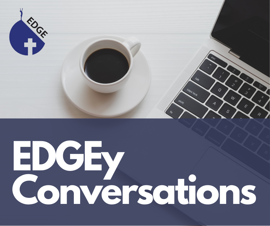 EDGEy Conversations with a coffee and laptop on a desk
