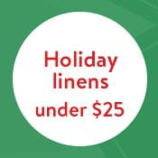 Holiday linens under $25