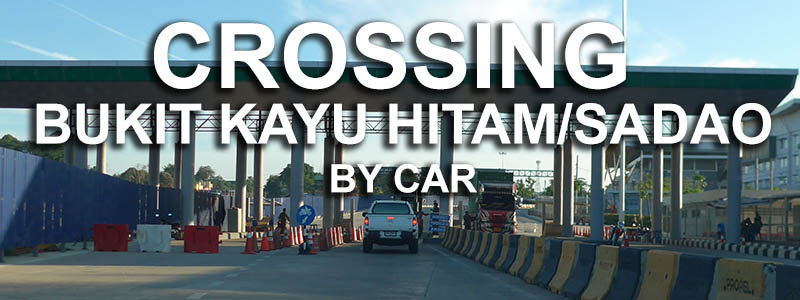 At the moment it is the only option available for this route. Insight How To Travel By Car In And Out Of Thailand Via The Bukit Kayu Hitam Border For Malaysians Makan Trek