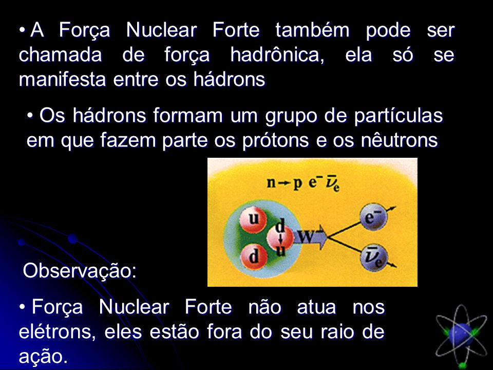 Resultado de imagem para força nuclear fraca eletron e muon