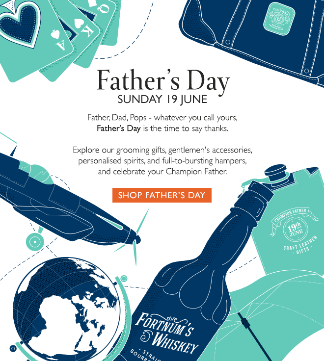 Father's Day. Sunday 19 June. Father, Dad, Pops - whatever you call yours, Father's Day is the time to say thanks. Explore our grooming gifts, gentleman's accessories, personalised spirits, and full-to-bursting hampers, and celebrate your Champion Father. SHOP FATHER'S DAY