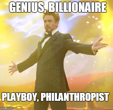 The only thing you really fight for is yourself. Genius Billionaire Playboy Philanthropist