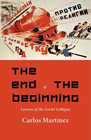 The End of the Beginning: Lessons of the Soviet Collapse, From InText