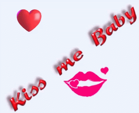 Kiss Kiss Me Baby Photos