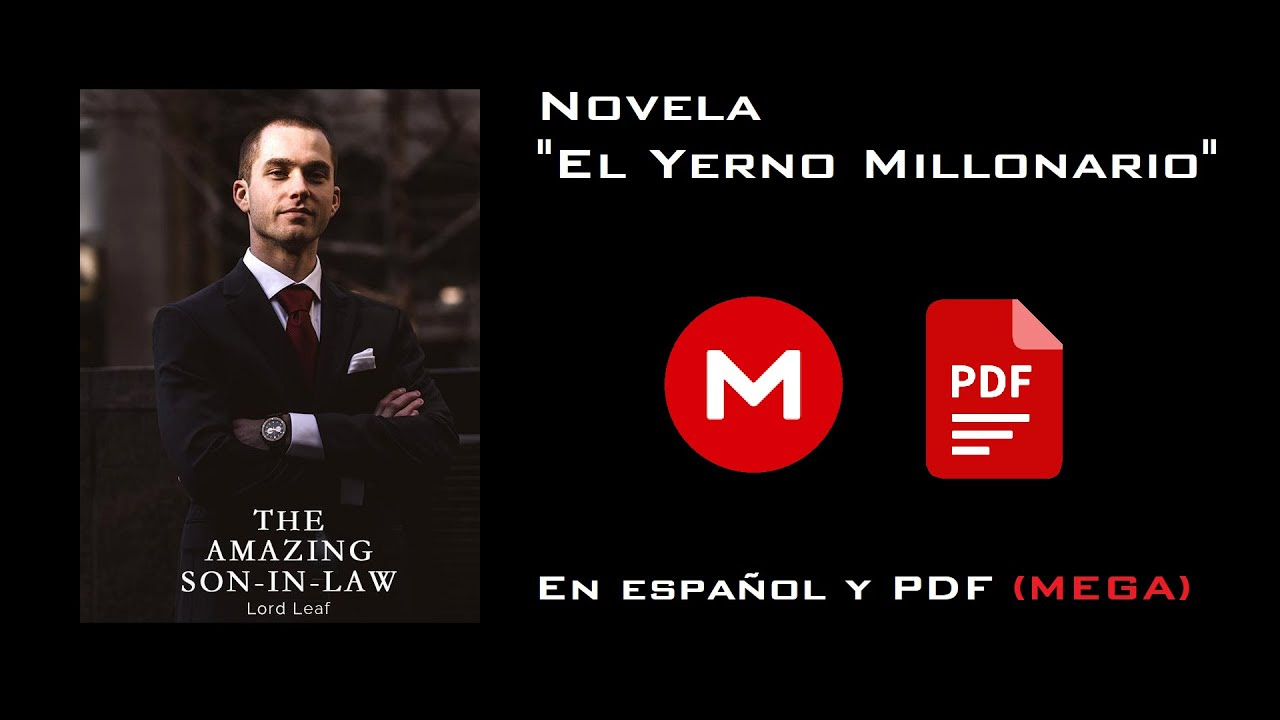 Cuando lees el pdf o el libro, se puede ver la transformación gradual de su personaje. Novela El Yerno Millonario Pdf Obtener Todos Los Detalles Aqui Cyber Sectors
