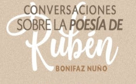 Conversaciones sobre la poesía de Rubén Bonifaz