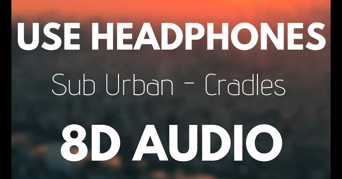 Sub Urban Cradles Roblox Id Loud What Website To Get Free - cradles loud roblox id