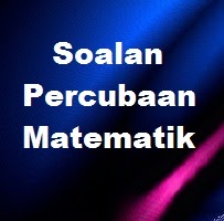 Contoh Soalan Trial Pt3 Matematik - Kecemasan q