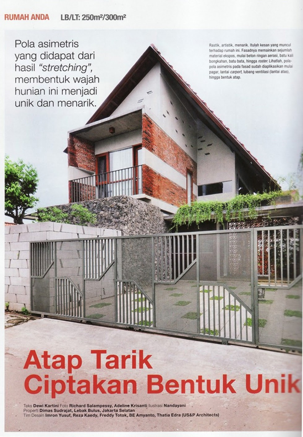 Ventilasi udara digunakan untuk melepaskan kelembapan dari rumah, yang mencegah pertumbuhan jamur. Us P Architects Publication
