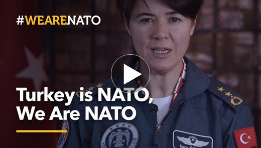 Turkey is NATO, We Are NATO