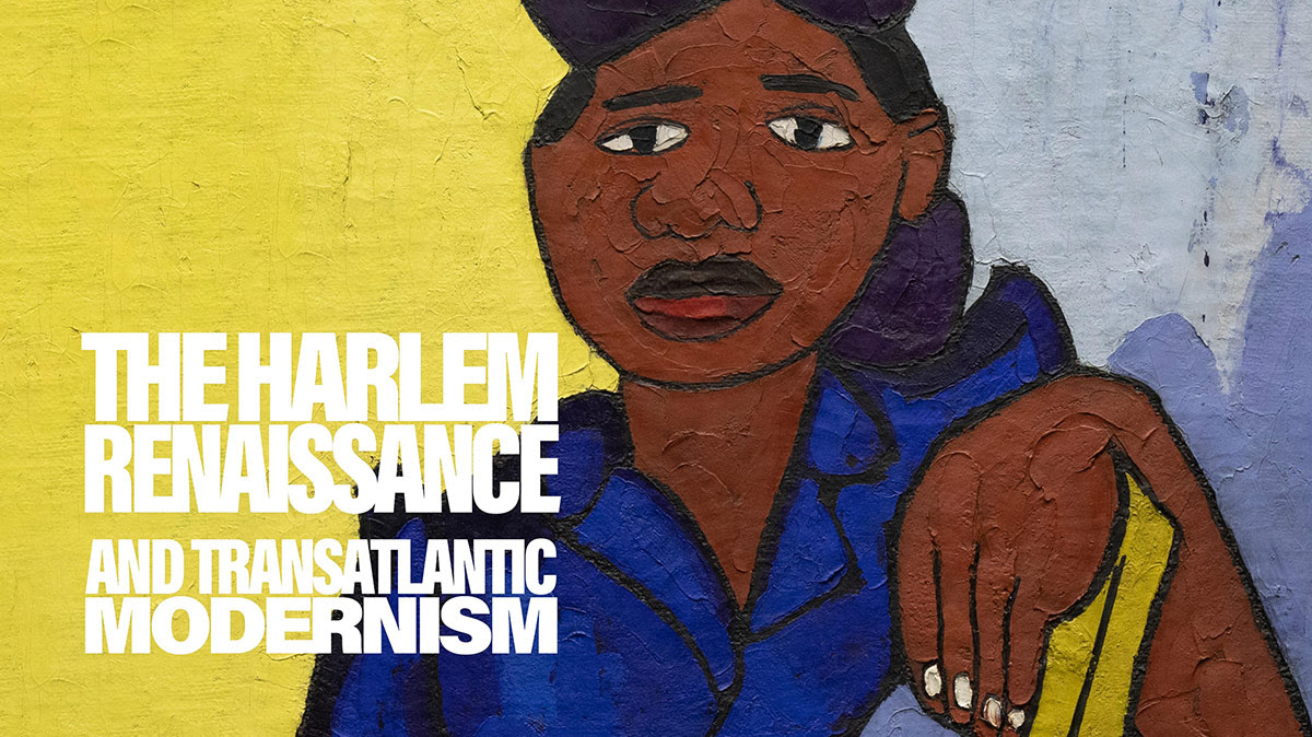 The Harlem Renaissance and Transatlantic Modernism