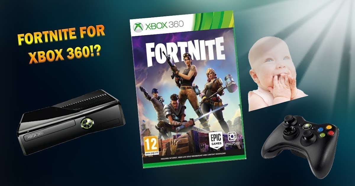 GleivÄ—s Pagarba Nerimauti Fortnite For Xbox 360 Free Comfortsuitestomball Com