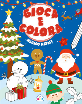 Magico Natale. Gioca e colora