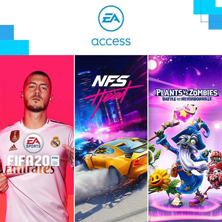 Beneath an EA Access banner, key art for FIFA 20, NFS Heat, and Plants vs. Zombies: Battle for Neighborville