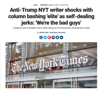 Fox News: Anti-Trump NYT writer shocks with column bashing 'elite' as self-dealing jerks: 'We're the bad guys'