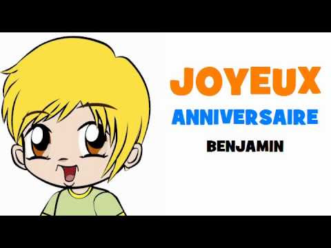 Joyeux Anniversaire Benjamin Dierdre