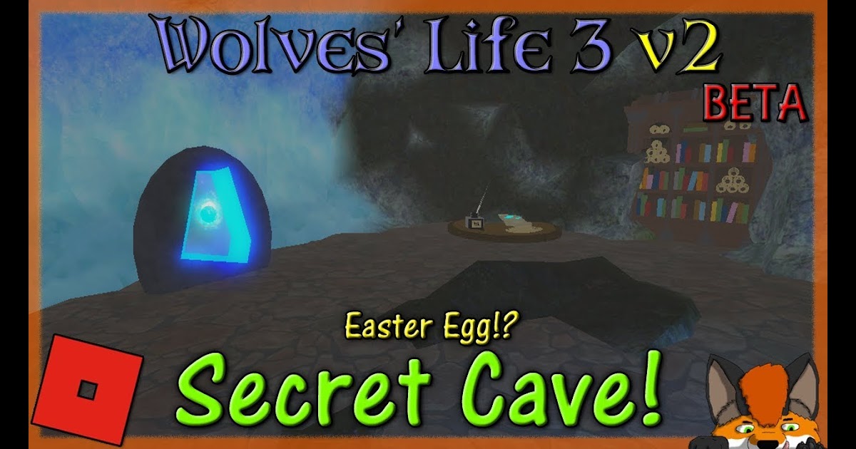 Roblox Wolves Life 3 Secret Hidden Cave Easter Egg Hd - roblox studio launcher beta visit rxgatecf