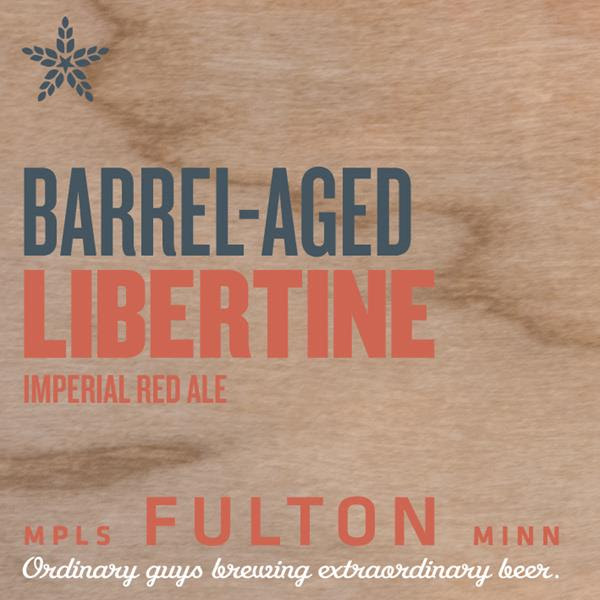 2014 Fulton Barrel-Aged Libertine label