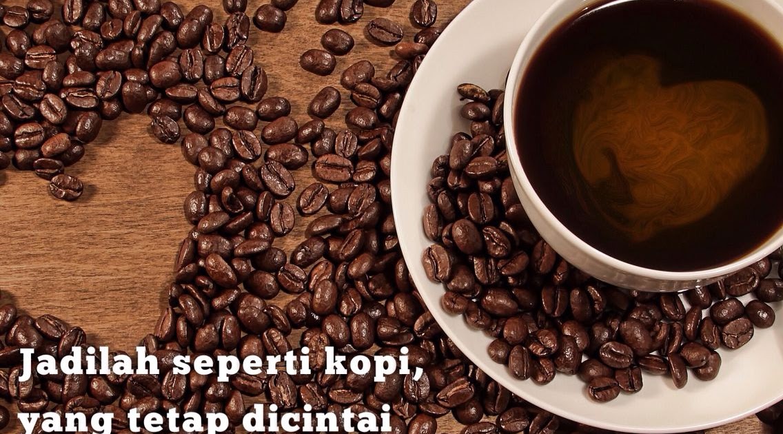 Kata Bijak Singkat  Filosofi Kopi status  whatsapp terbaik