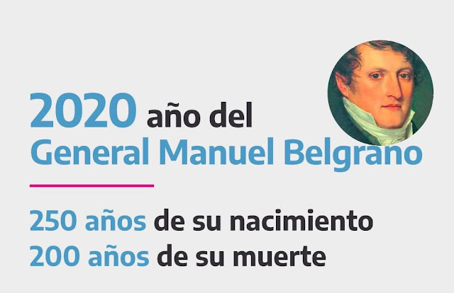 2020 año del General Manuel Belgrano: 250 años de su nacimiento y ...