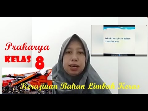  Prinsip  Kerajinan Bahan  Limbah  Keras  Prakarya Kelas 8 